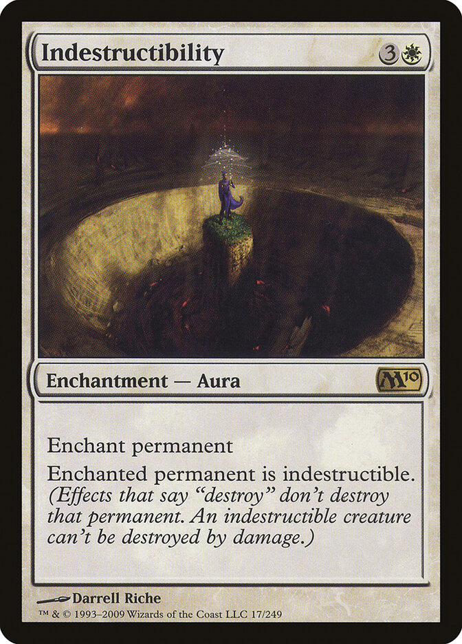 Indestructibility (17) - Magic 2010 (M10)