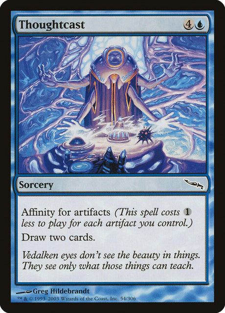 Thoughtcast (54) - Mirrodin (MRD)