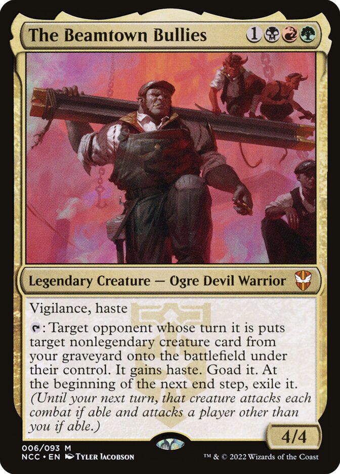 The Beamtown Bullies (6) - New Capenna Commander (NCC)