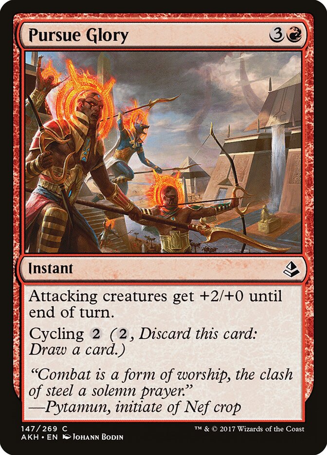 Pursue Glory (147) - Amonkhet (AKH)