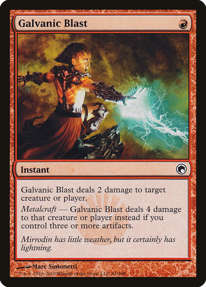 Galvanic Blast (91) - Scars of Mirrodin (SOM)