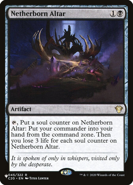 Netherborn Altar (C20-45) - The List (PLST)