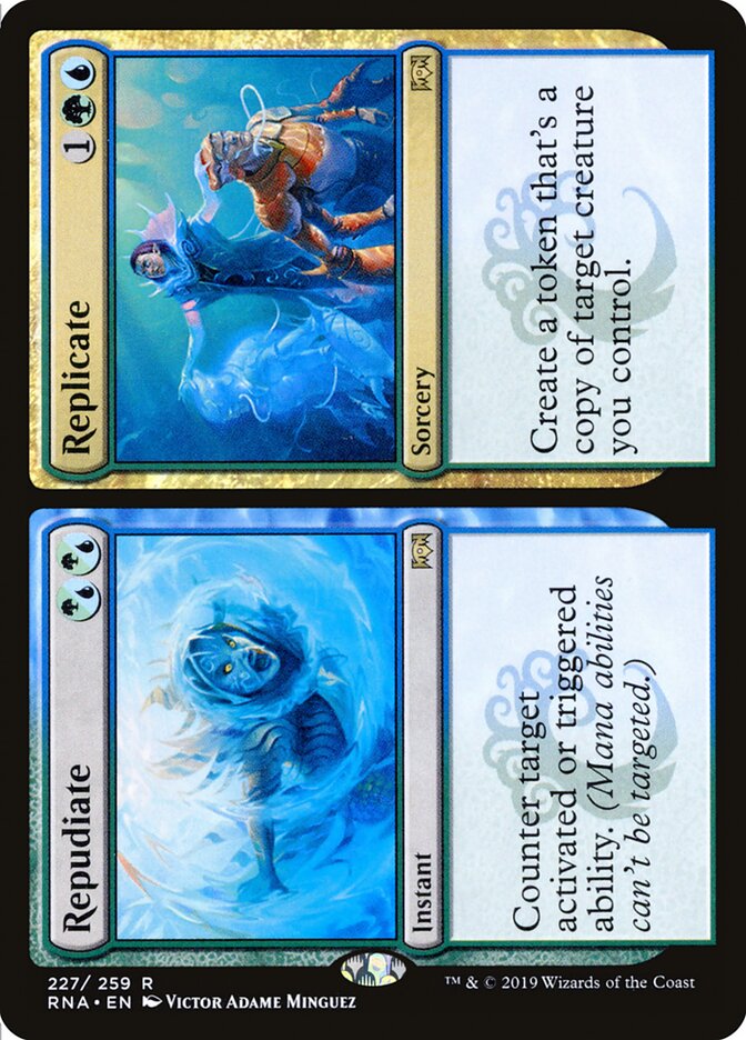 Repudiate // Replicate (227) - Ravnica Allegiance (RNA)