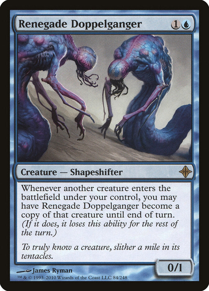 Renegade Doppelganger (84) - Rise of the Eldrazi (ROE)