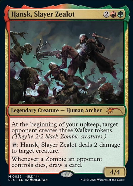 Hansk, Slayer Zealot (22) - Universes Within (SLX)