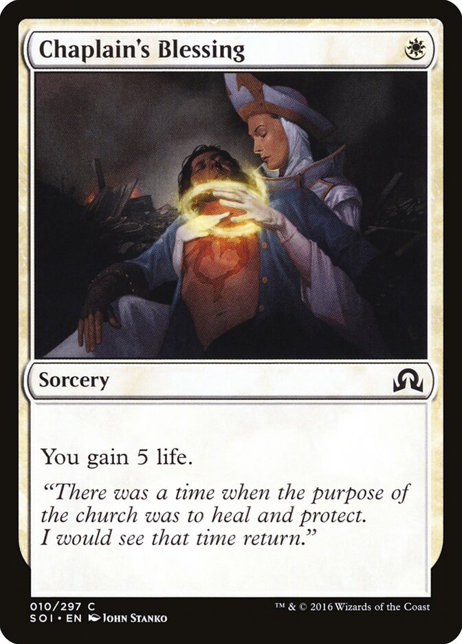 Chaplain's Blessing (10) - Shadows over Innistrad (SOI)