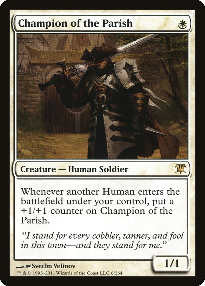 Champion of the Parish (6) - Innistrad (ISD)