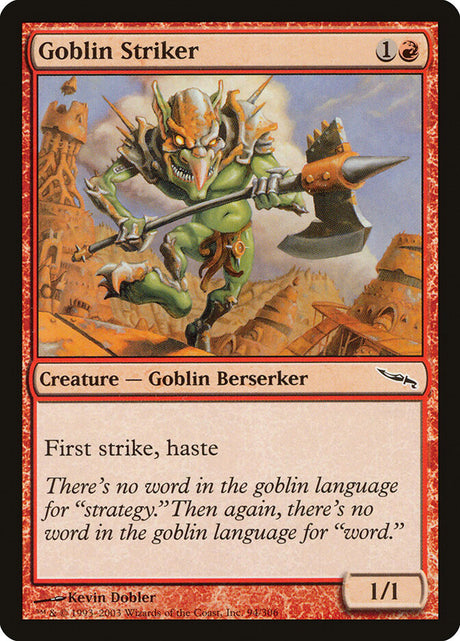 Goblin Striker (94) - Mirrodin (MRD)