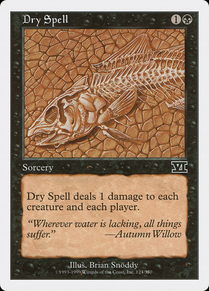 Dry Spell (124) - Classic Sixth Edition (6ED)