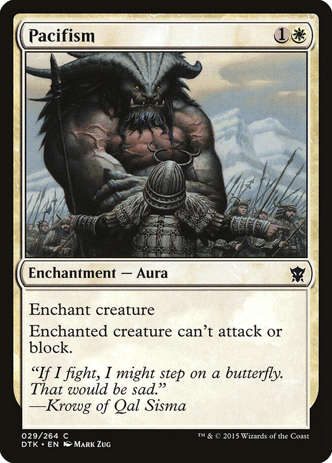 Pacifism (29) - Dragons of Tarkir (DTK)