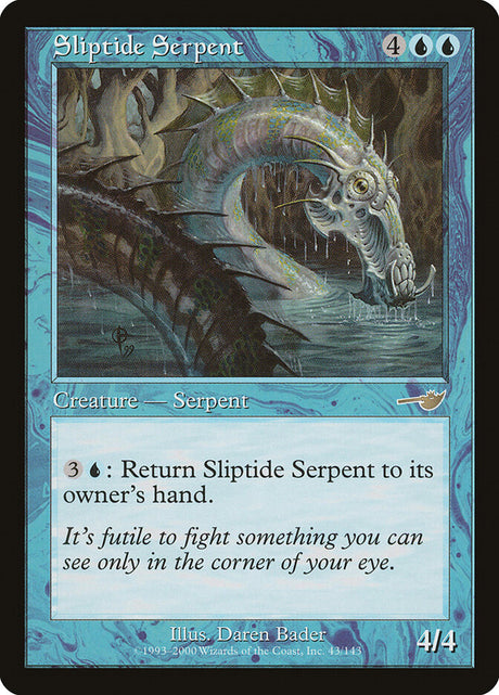 Sliptide Serpent (43) - Nemesis (NEM)