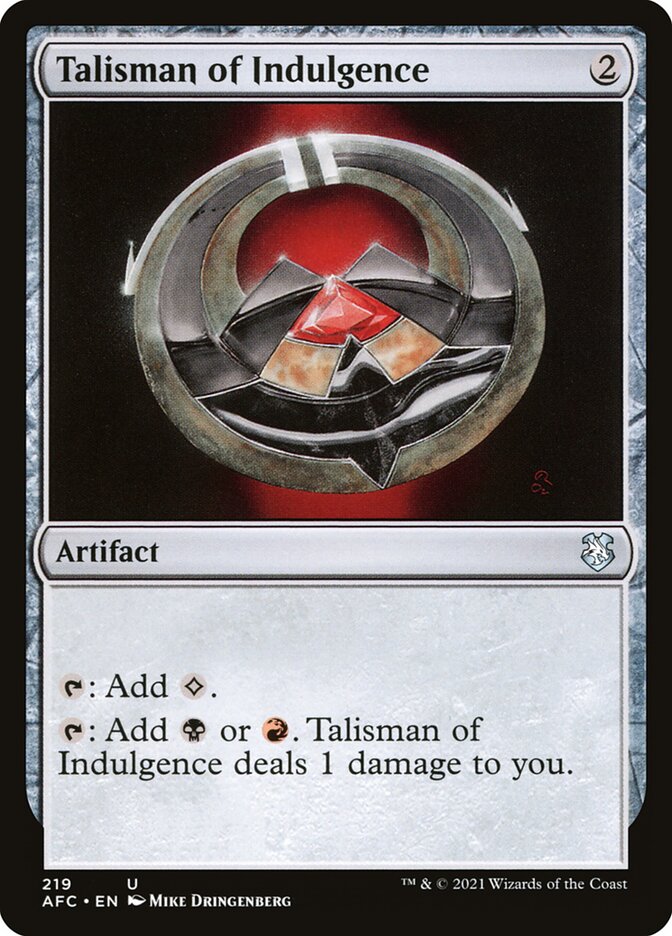 Talisman of Indulgence (219) - Forgotten Realms Commander (AFC)