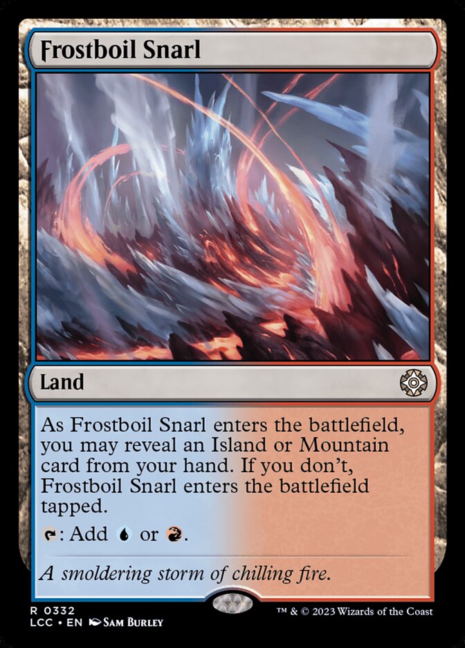 Frostboil Snarl (332) - The Lost Caverns of Ixalan Commander (LCC)