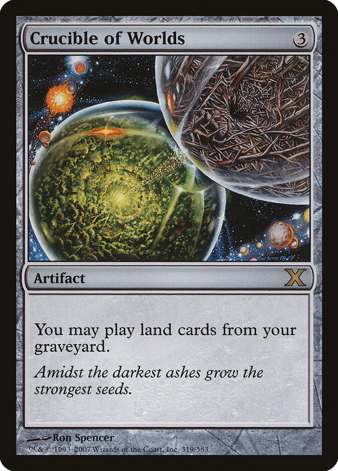 Crucible of Worlds (319) - Tenth Edition (10E)