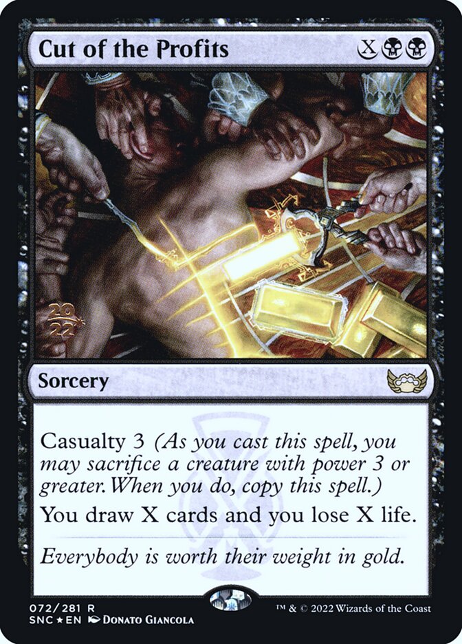 Cut of the Profits (72s) - Streets of New Capenna Promos (PSNC)