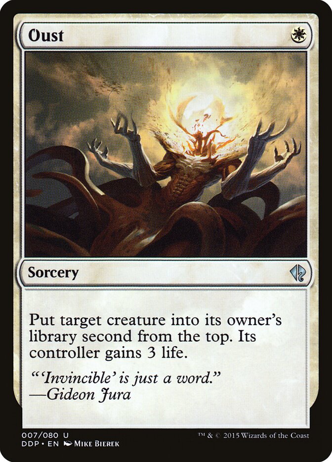 Oust (7) - Duel Decks: Zendikar vs. Eldrazi (DDP)