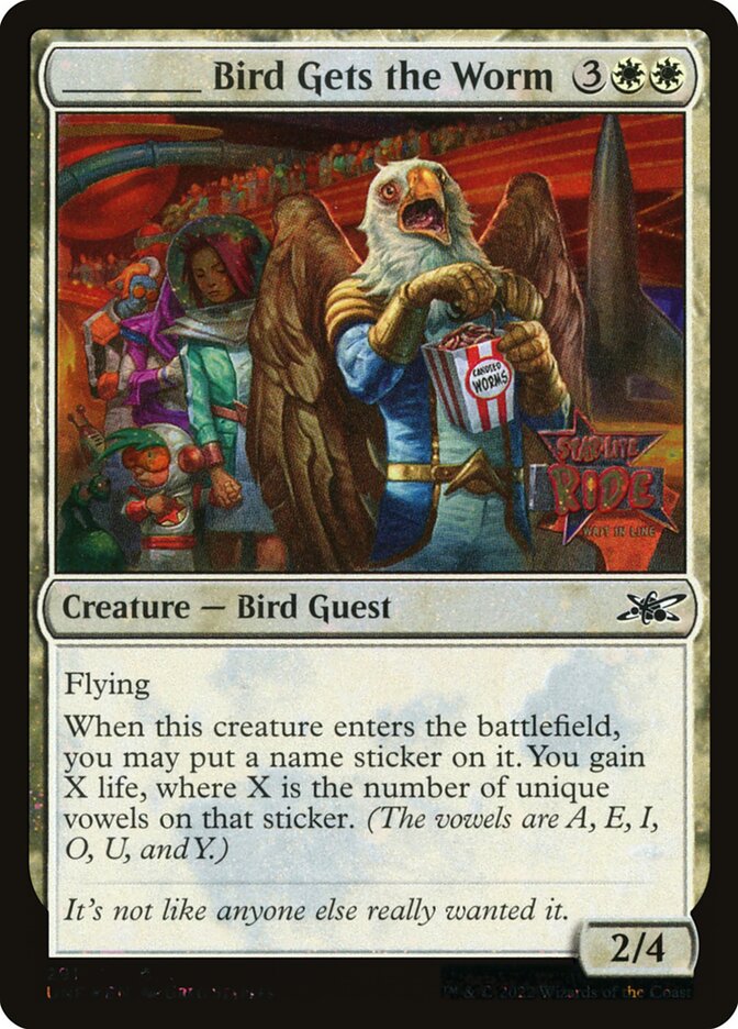 _____ Bird Gets the Worm (291) - Unfinity (UNF)