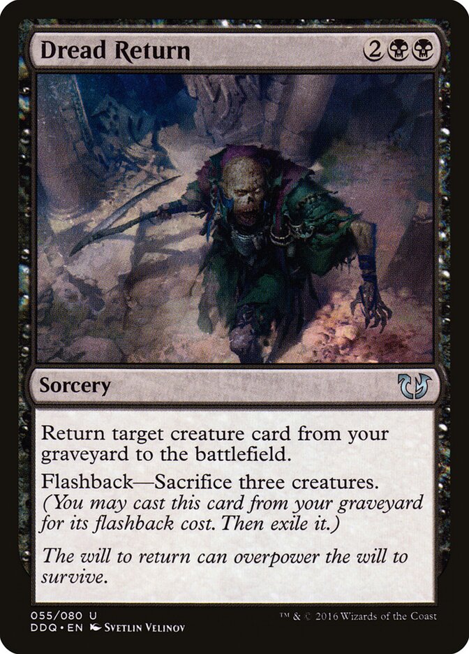 Dread Return (55) - Duel Decks: Blessed vs. Cursed (DDQ)