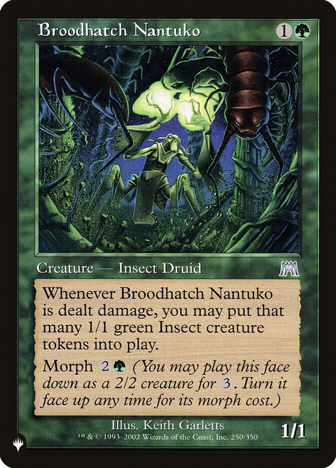 Broodhatch Nantuko (ONS-250) - The List (PLST)