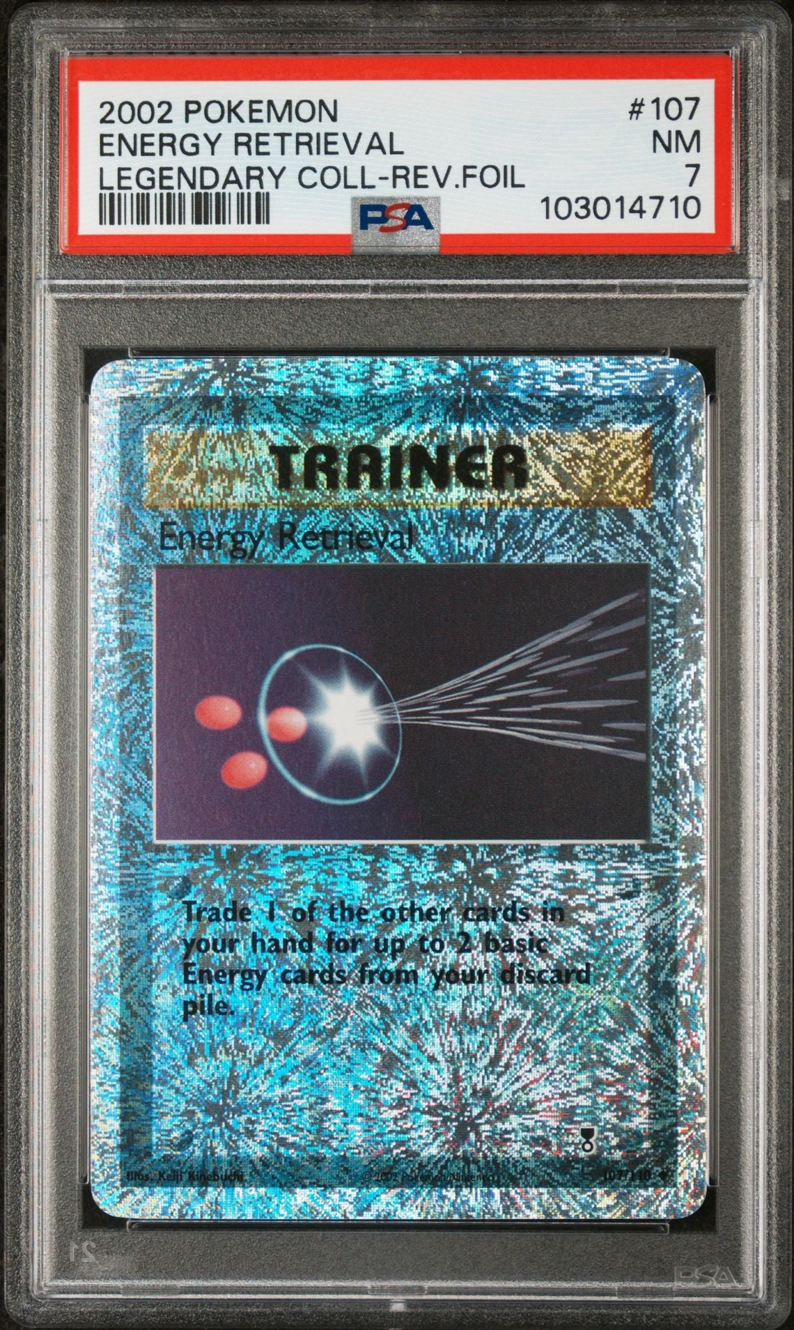 Energy Retrieval #107 - [Reverse Holo, Graded PSA 7] Legendary Collection