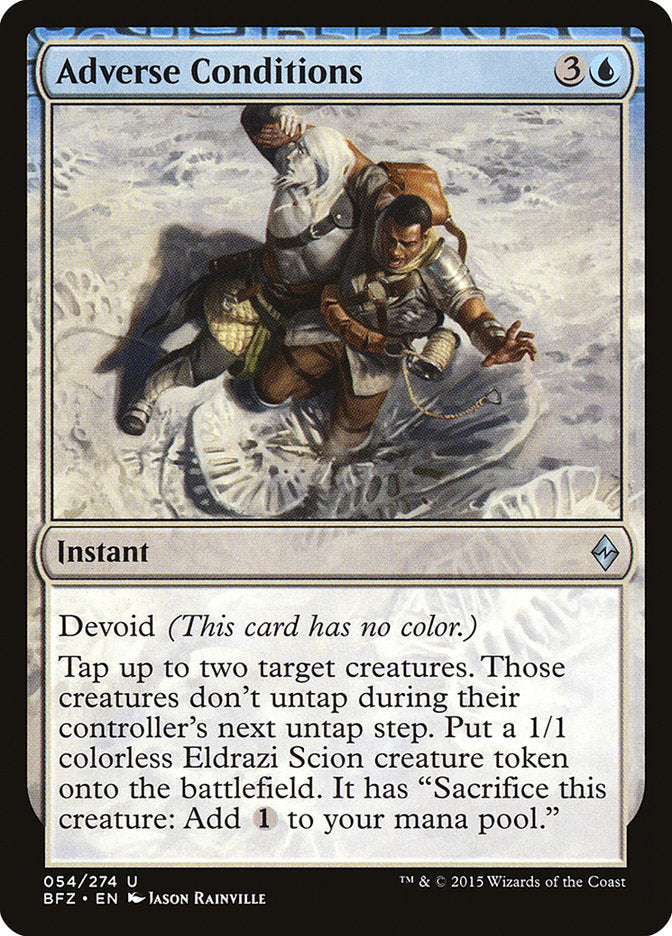 Adverse Conditions - Battle for Zendikar (BFZ)