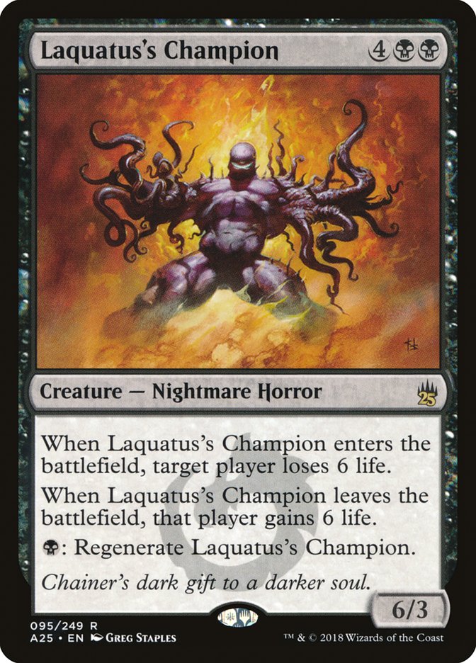 Laquatus's Champion - Masters 25 (A25)