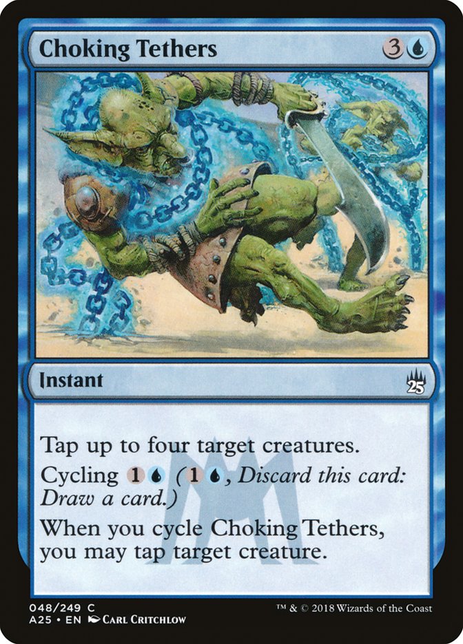Choking Tethers - [Foil] Masters 25 (A25)