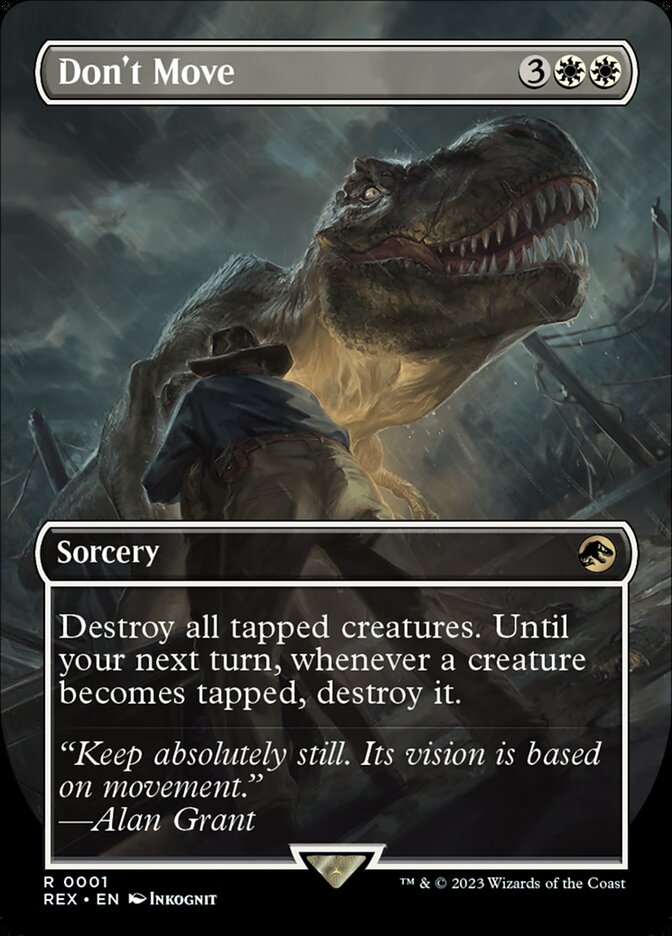Don't Move - [Borderless] Jurassic World Collection (REX)