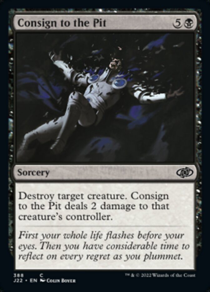 Consign to the Pit - Jumpstart 2022 (J22)