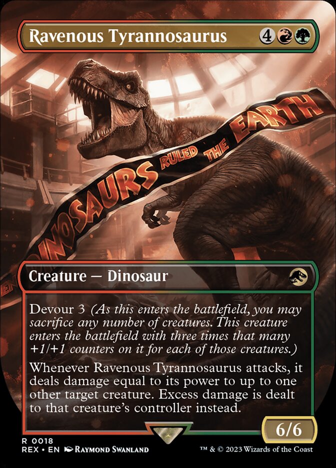 Ravenous Tyrannosaurus - [Foil, Borderless] Jurassic World Collection (REX)