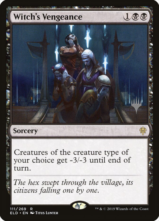 Witch's Vengeance - [Promo] Throne of Eldraine Promos (PELD)