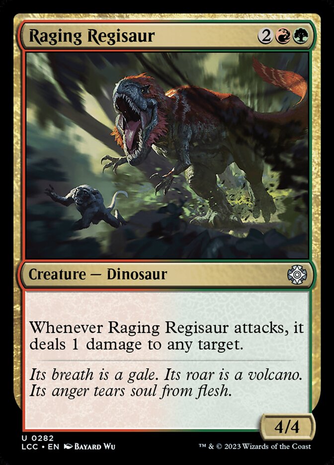 Raging Regisaur - Lost Caverns of Ixalan Commander (LCC)