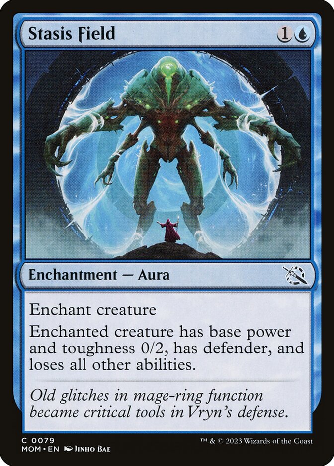 Stasis Field - [Foil] March of the Machine (MOM)
