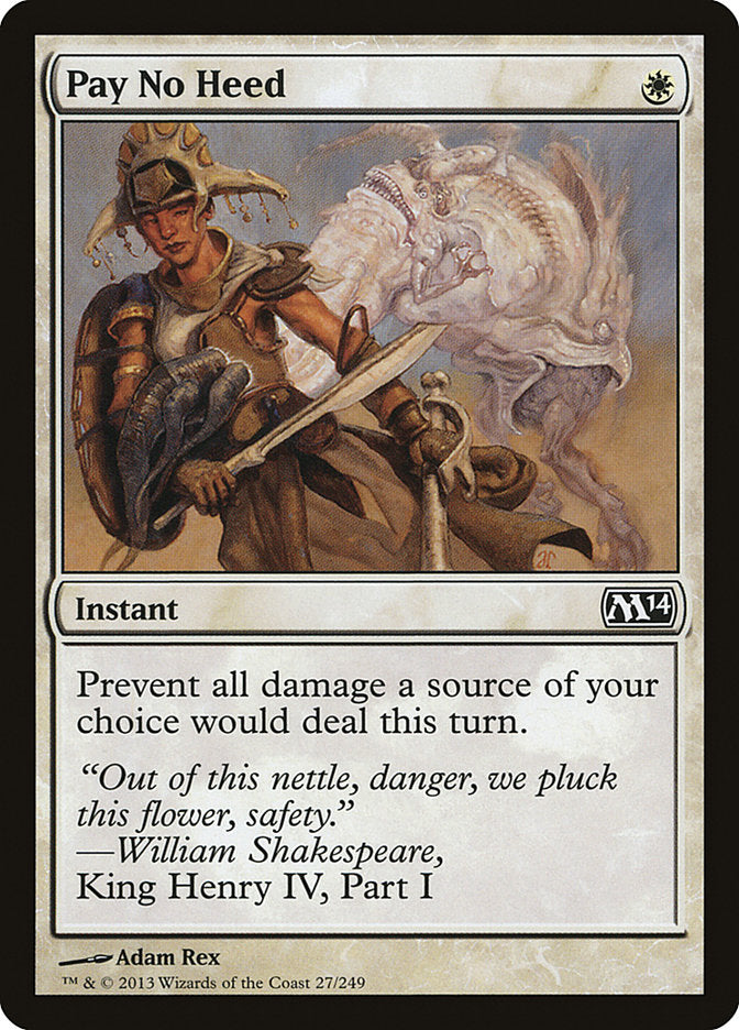 Pay No Heed - [Foil] Magic 2014 (M14)