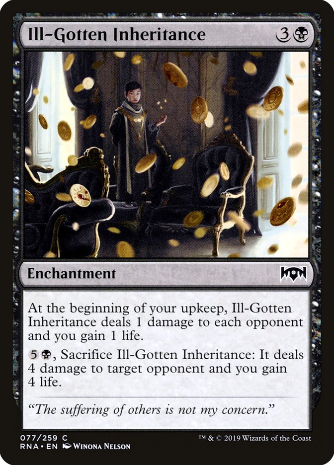 Ill-Gotten Inheritance - Ravnica Allegiance (RNA)