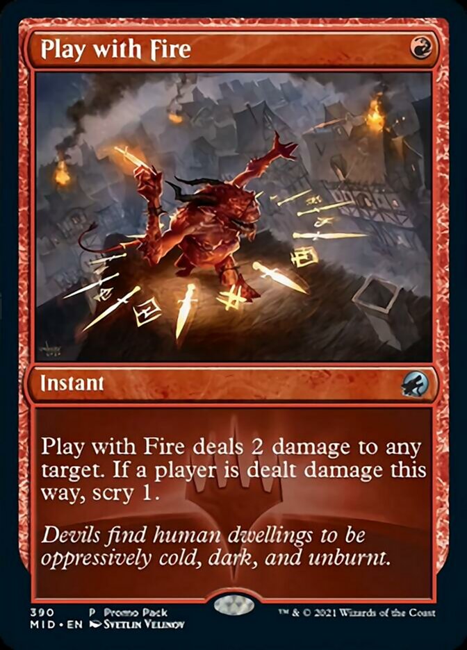 Play with Fire - [Foil, Promo] Innistrad: Midnight Hunt (MID)