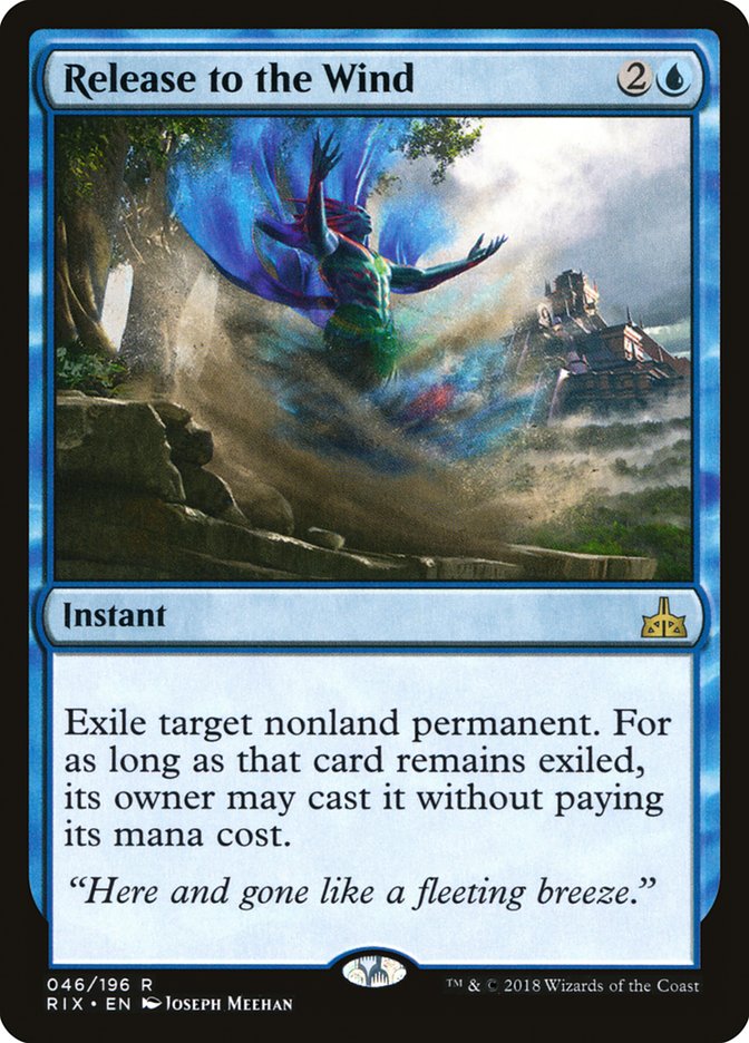Release to the Wind - Rivals of Ixalan (RIX)