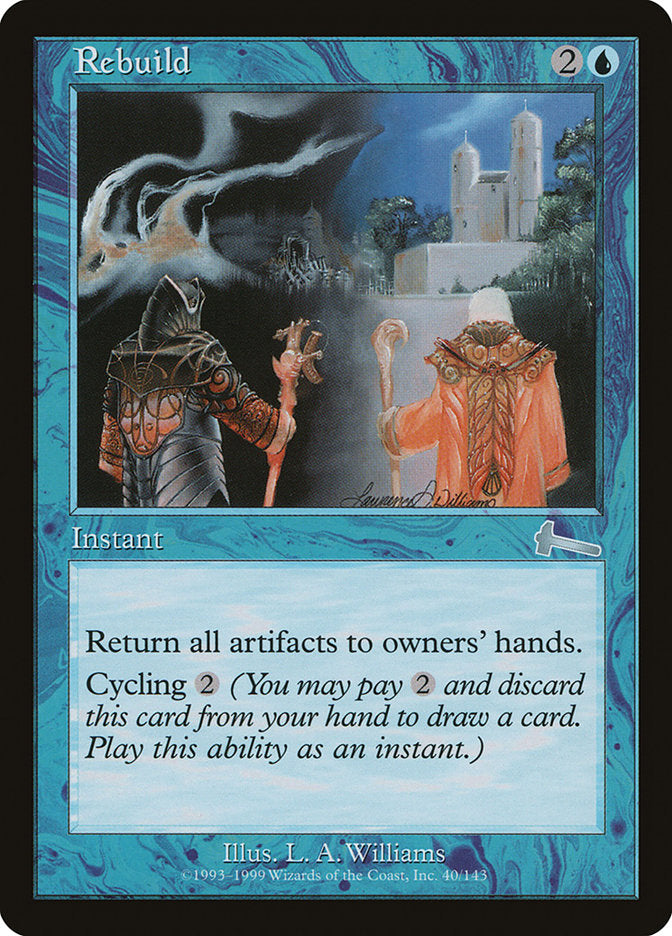 Rebuild - [Foil] Urza's Legacy (ULG)