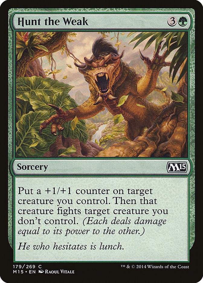 Hunt the Weak - [Foil] Magic 2015 (M15)