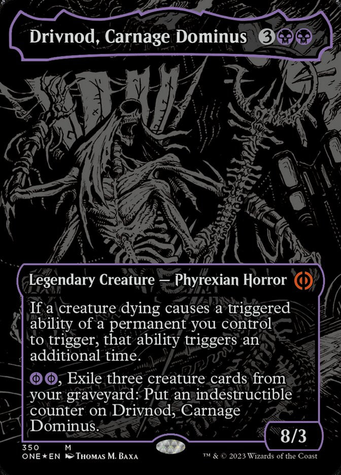 Drivnod, Carnage Dominus - [Oil Slick Foil, Borderless] Phyrexia: All Will Be One (ONE)