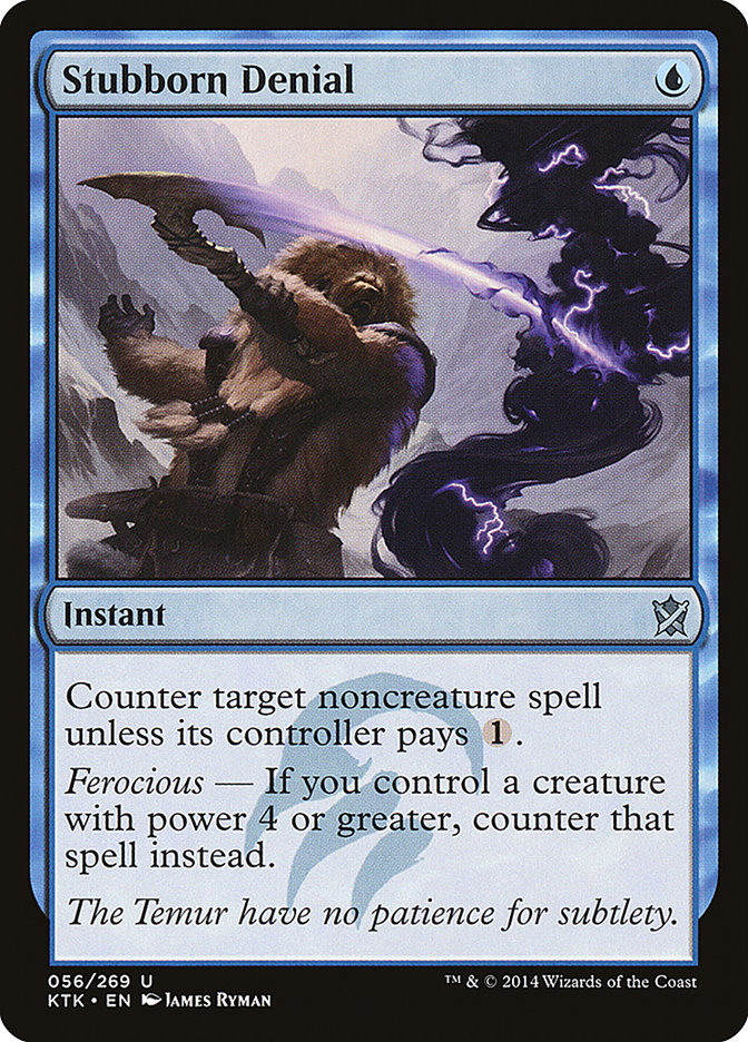 Stubborn Denial - [Foil] Khans of Tarkir (KTK)