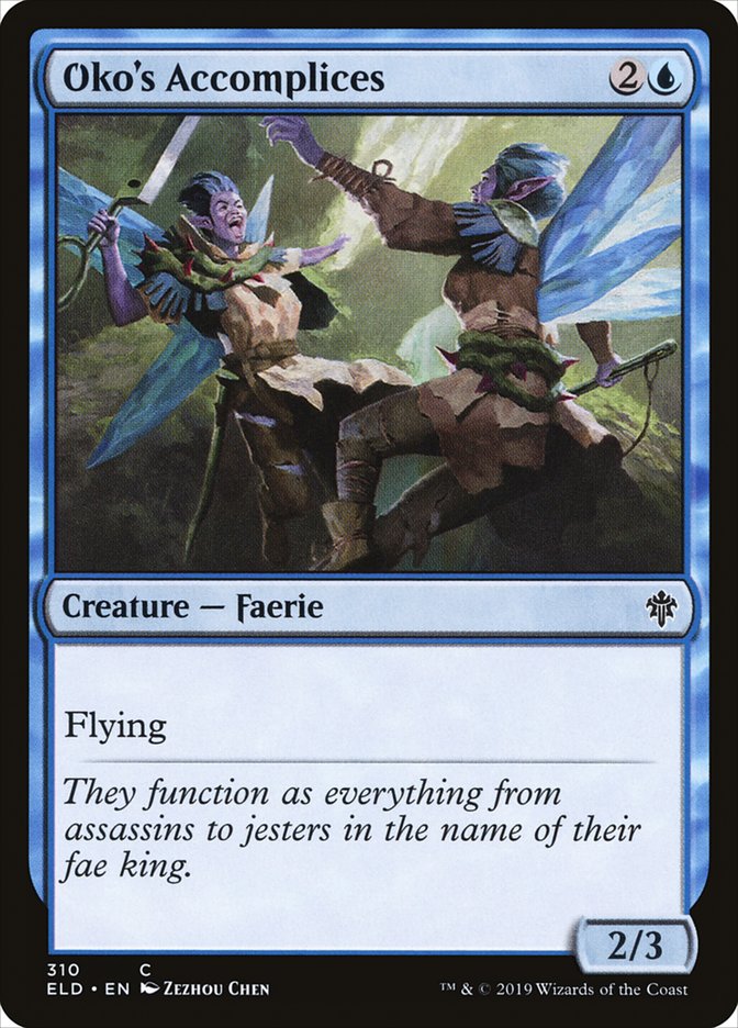 Oko's Accomplices - Throne of Eldraine (ELD)