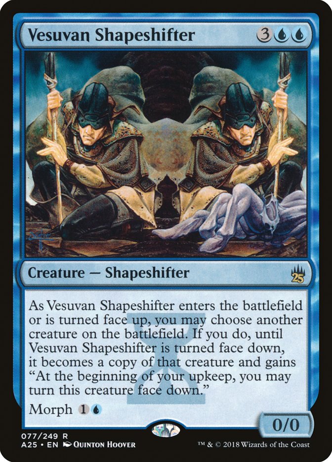 Vesuvan Shapeshifter - Masters 25 (A25)