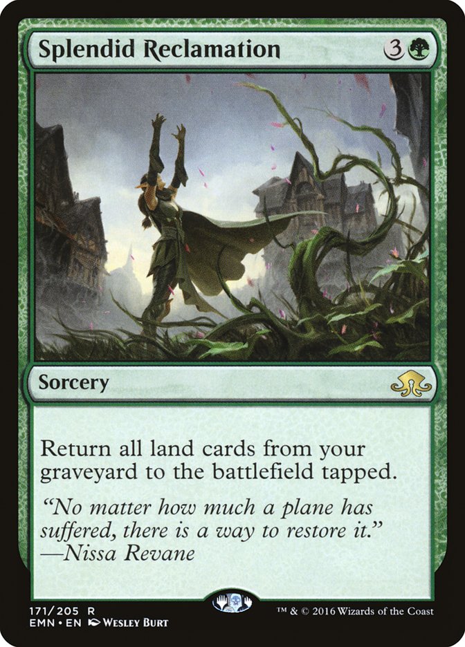 Splendid Reclamation - Eldritch Moon (EMN)