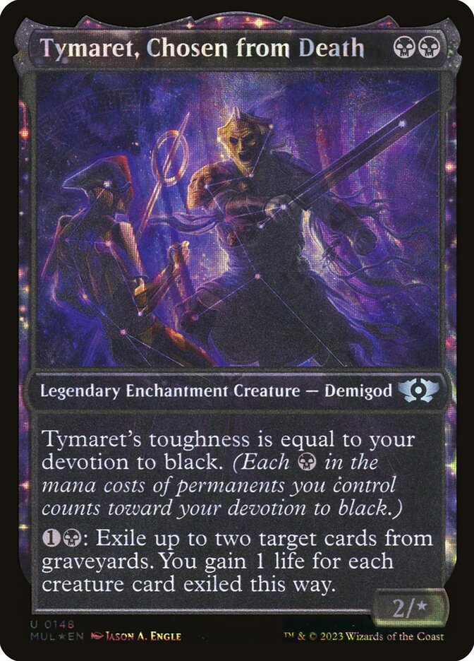 Tymaret, Chosen from Death - [Halo Foil, Showcase] Multiverse Legends (MUL)