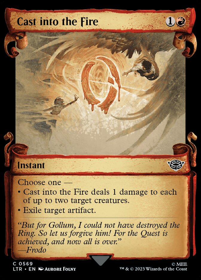 Cast into the Fire - [Foil, Showcase Scroll] The Lord of the Rings: Tales of Middle-earth (LTR)