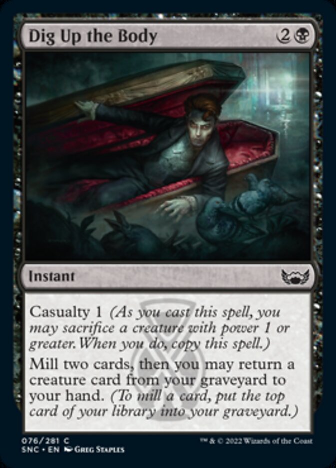 Dig Up the Body - [Foil] Streets of New Capenna (SNC)