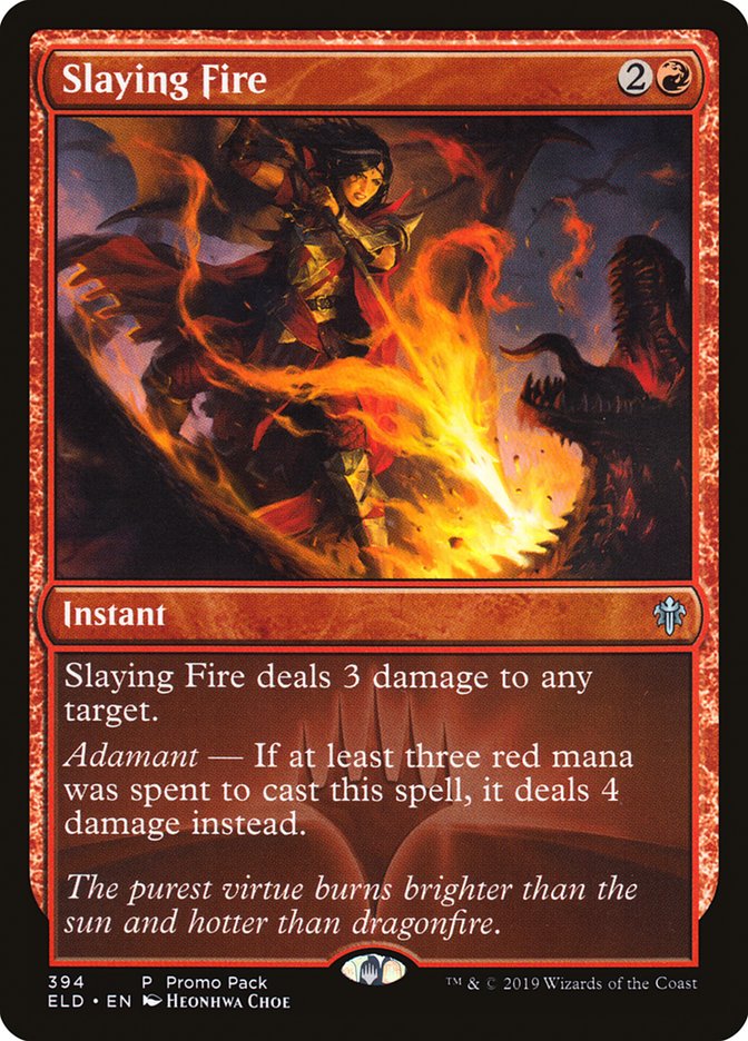 Slaying Fire - [Foil, Promo] Throne of Eldraine (ELD)