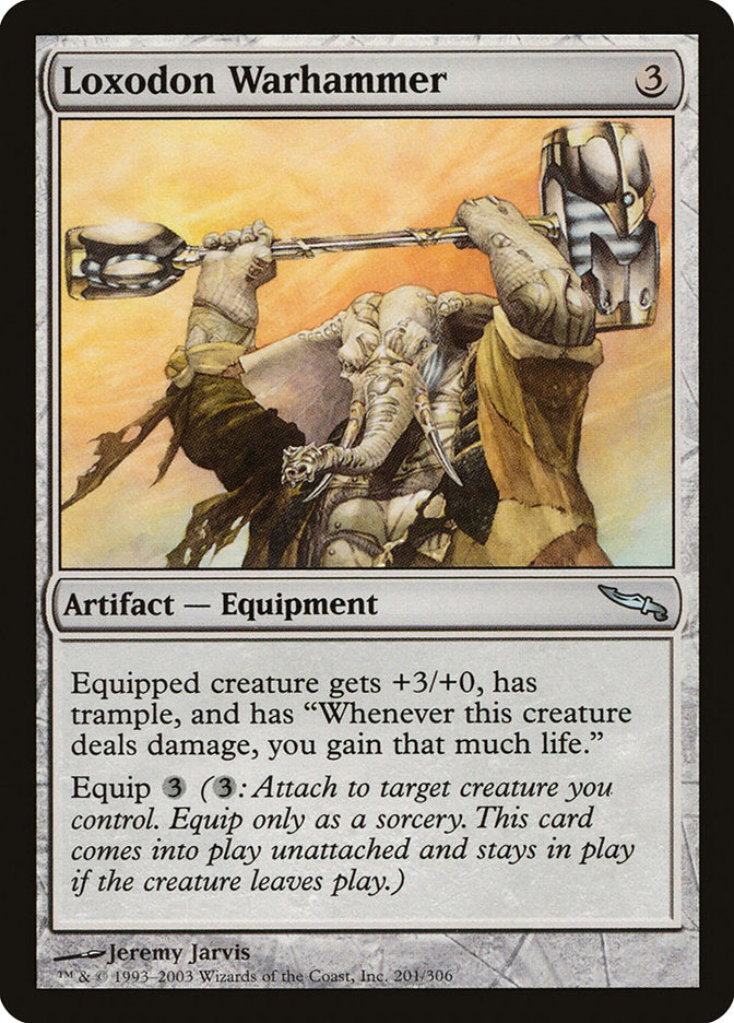 Loxodon Warhammer - Mirrodin (MRD)