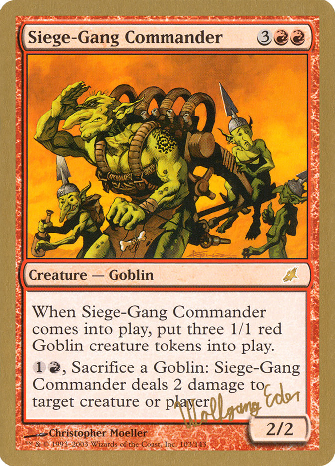 Siege-Gang Commander - World Championship Decks 2003 (WC03)